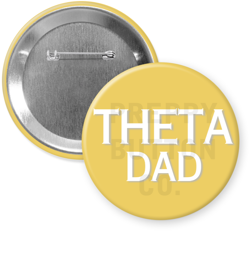 Kappa Alpha Theta Dad Button