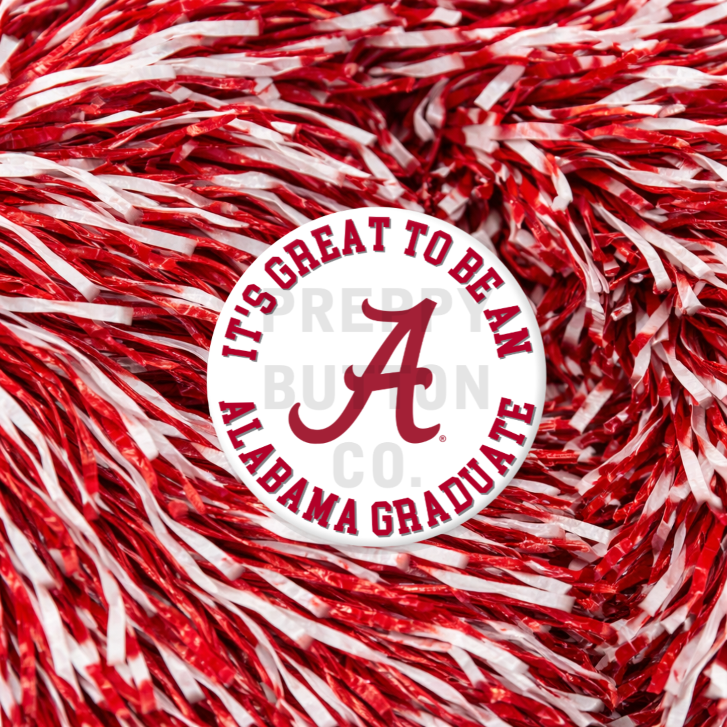 It's Great To Be an Alabama Graduate Logo Graduation Button