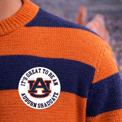 It's Great to be an Auburn Graduate AU Logo Graduation Button