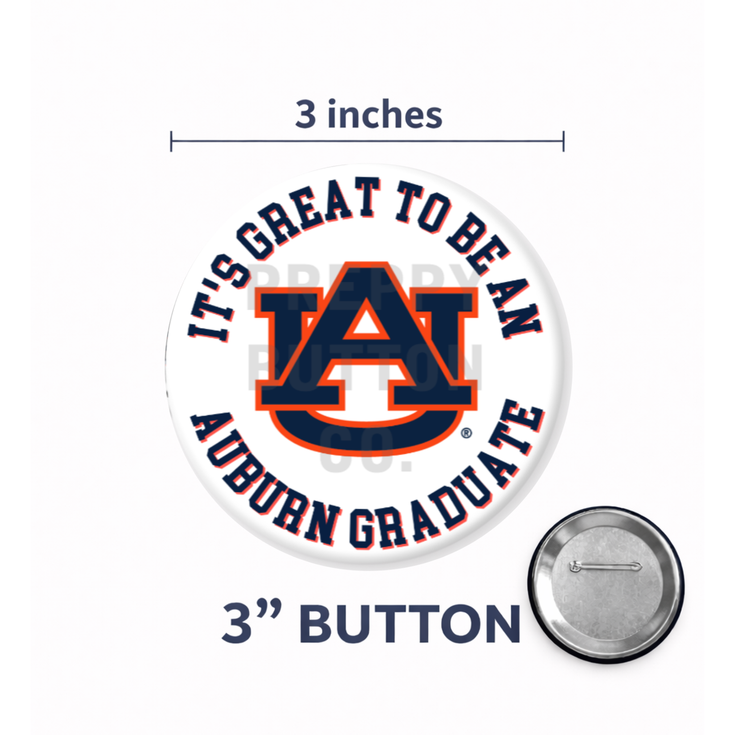 It's Great to be an Auburn Graduate AU Logo Graduation Button