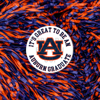 It's Great to be an Auburn Graduate AU Logo Graduation Button