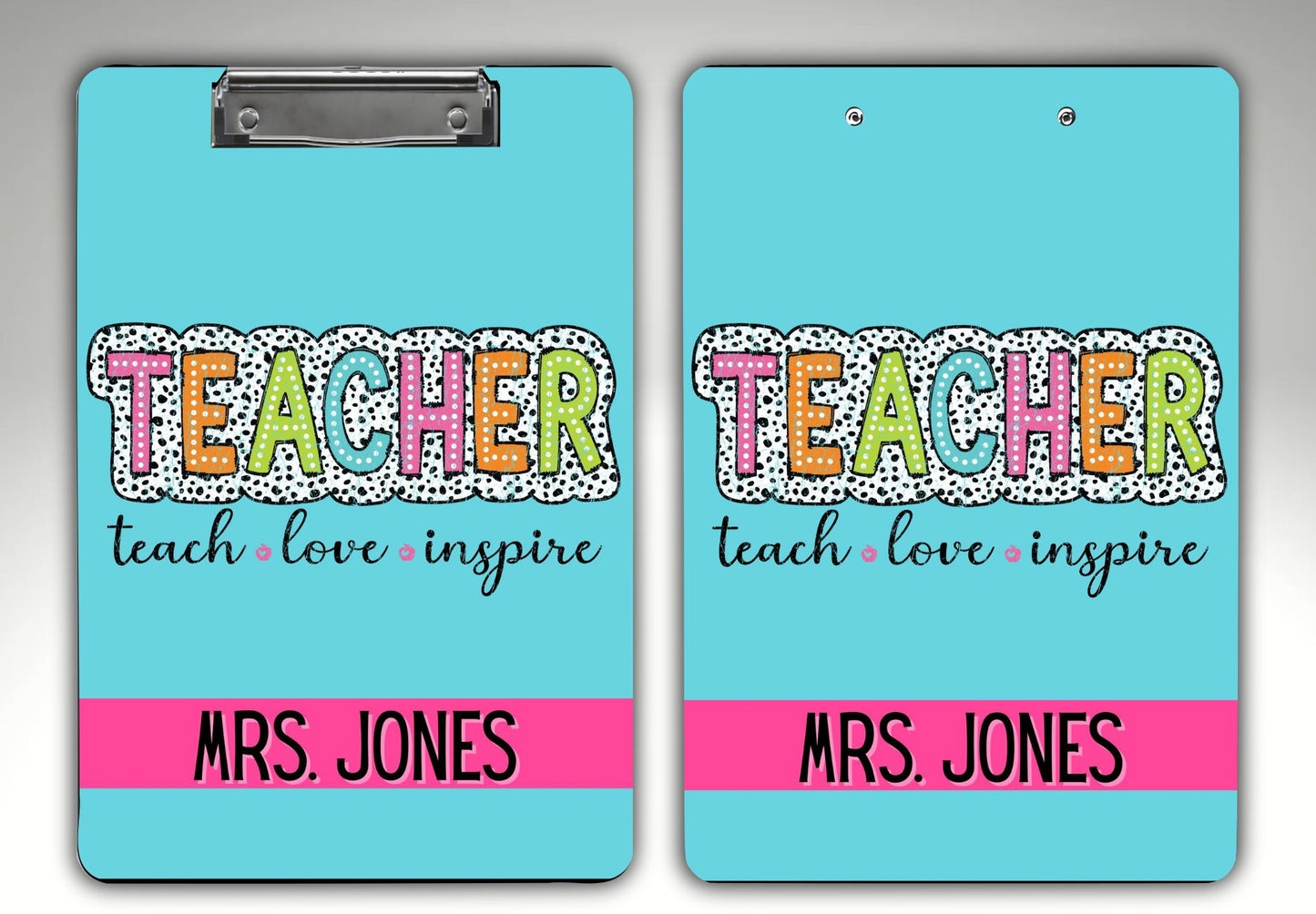 "Teach, Love, Inspire" Clipboard