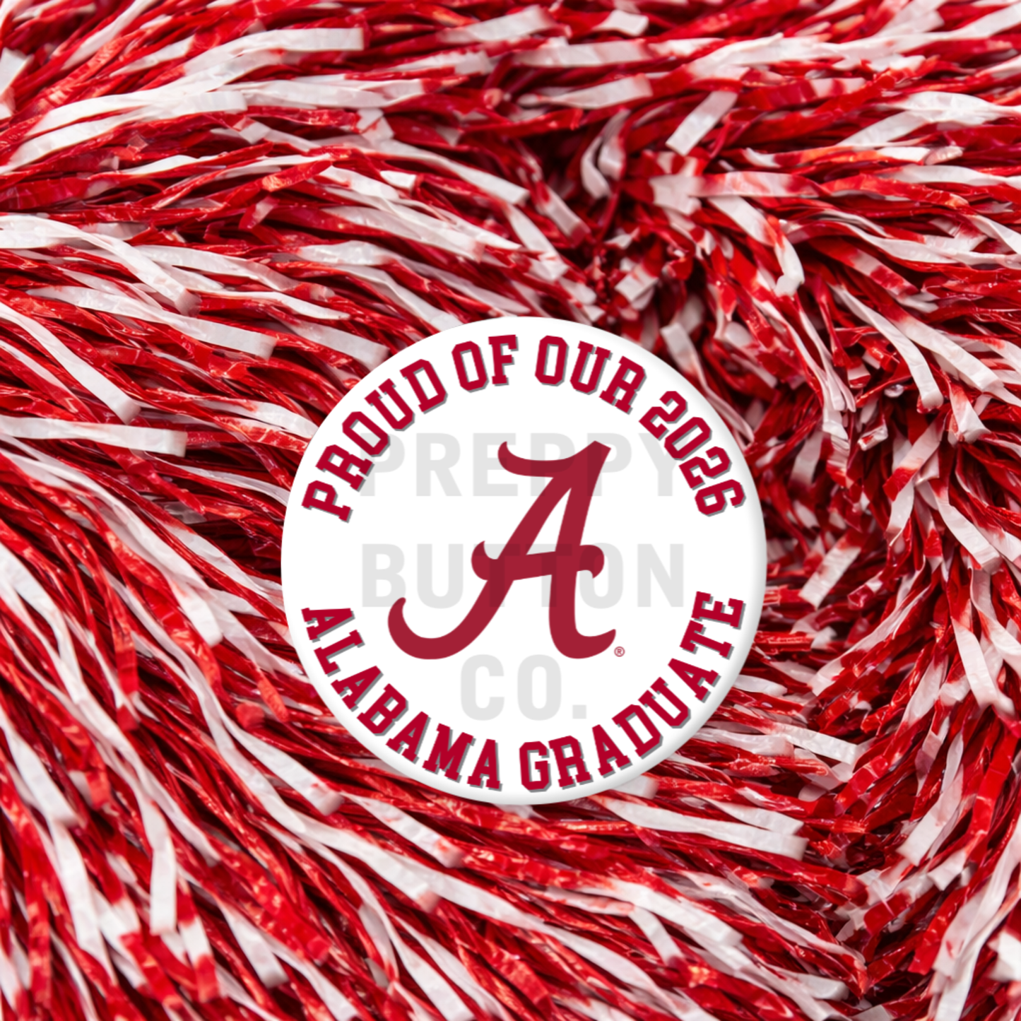 Proud of Our 2026 Alabama Graduate Button