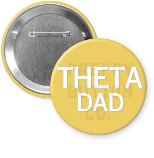 Kappa Alpha Theta Dad Button