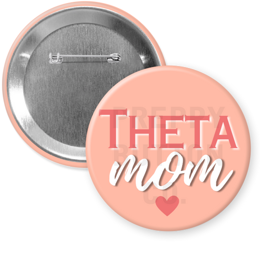 Kappa Alpha Theta Mom Button