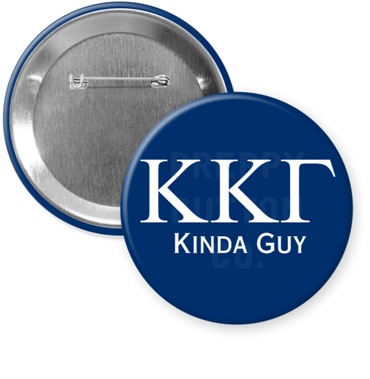 Kappa Kappa Gamma Kinda Guy Button