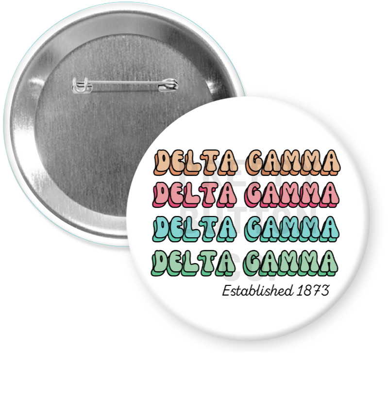 Delta Gamma Est. 1873 Button