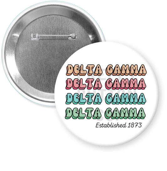 Delta Gamma Est. 1873 Button
