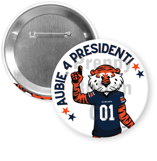 "AUBIE 4 PRESIDENT" Button